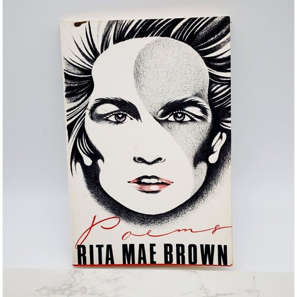 Poems RITA MAE BROWN The Hand That Cradles The Rock & Songs to a Handsome Woman